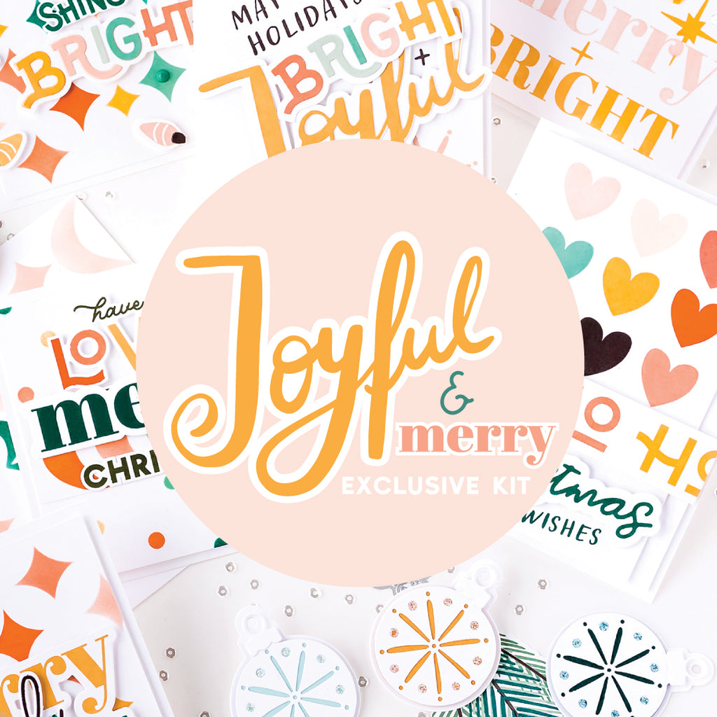 Joyful and Merry! Introducing our Exclusive Holiday Kit + Mini Release